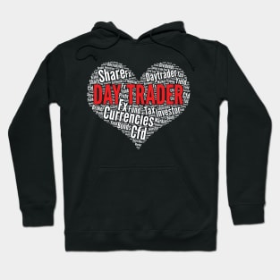 Day Trader Heart Shape Word Cloud Day Trading Stock design Hoodie